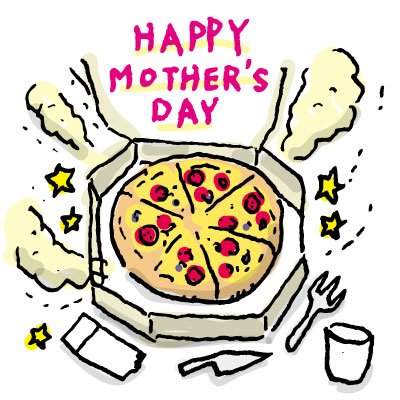 母の日はピザ
