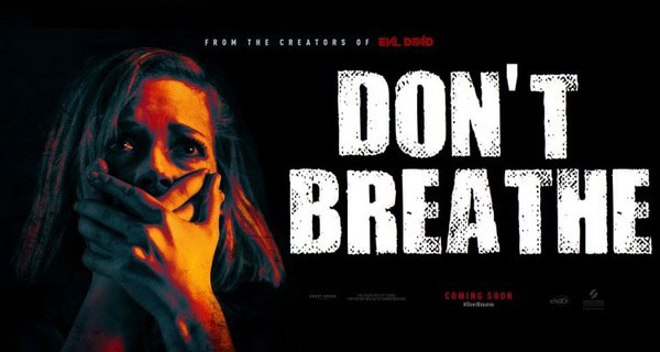 ドント・ブリーズ